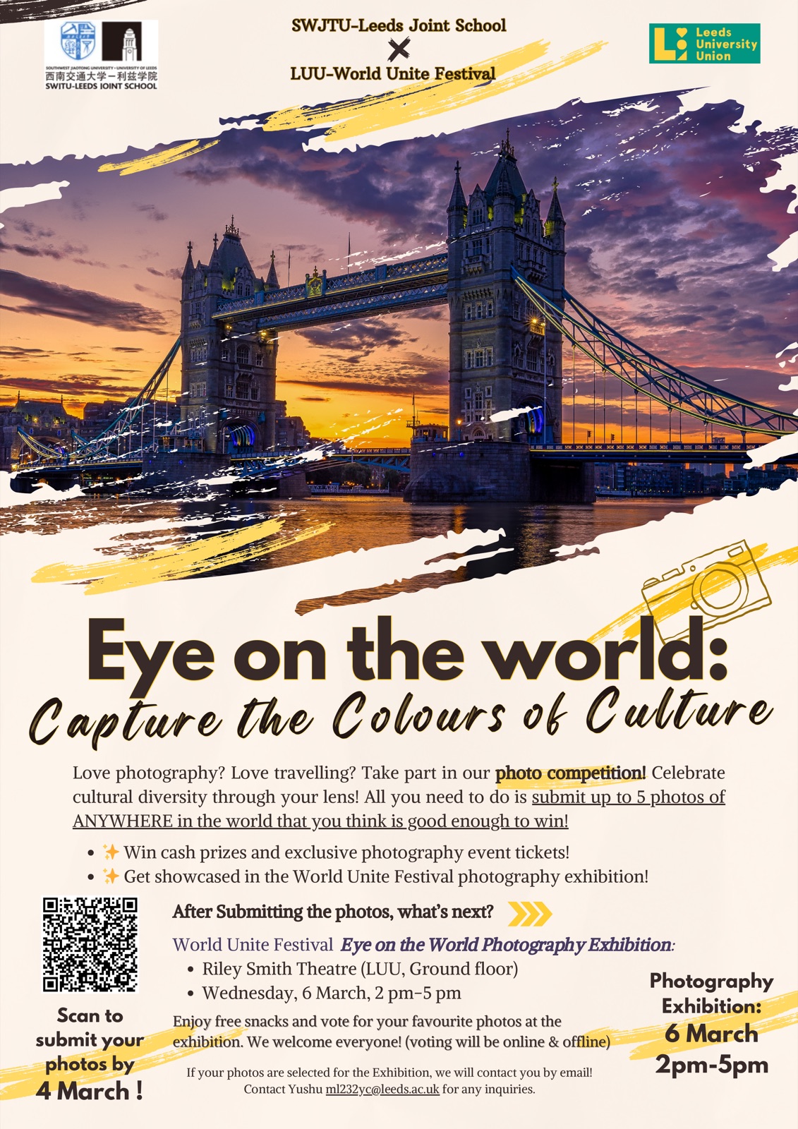 Poster for Eye on the World, Capture the Colours of Culture: a photography competition run with the SWJTU-Leeds Joint School and the LUU World Unite Festival, with a submission deadline of 4 March and an exhibition on 6 March.